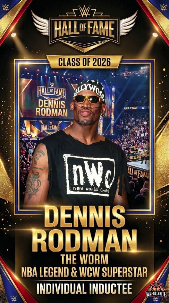 Dennis Rodman Confirmed for WWE Hall of Fame 2026