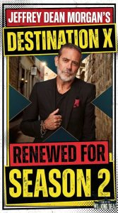 Jeffrey Dean Morgan’s Destination X Renewed for Season 2