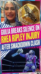 Giulia Breaks Silence on Rhea Ripley Injury After SmackDown Clash