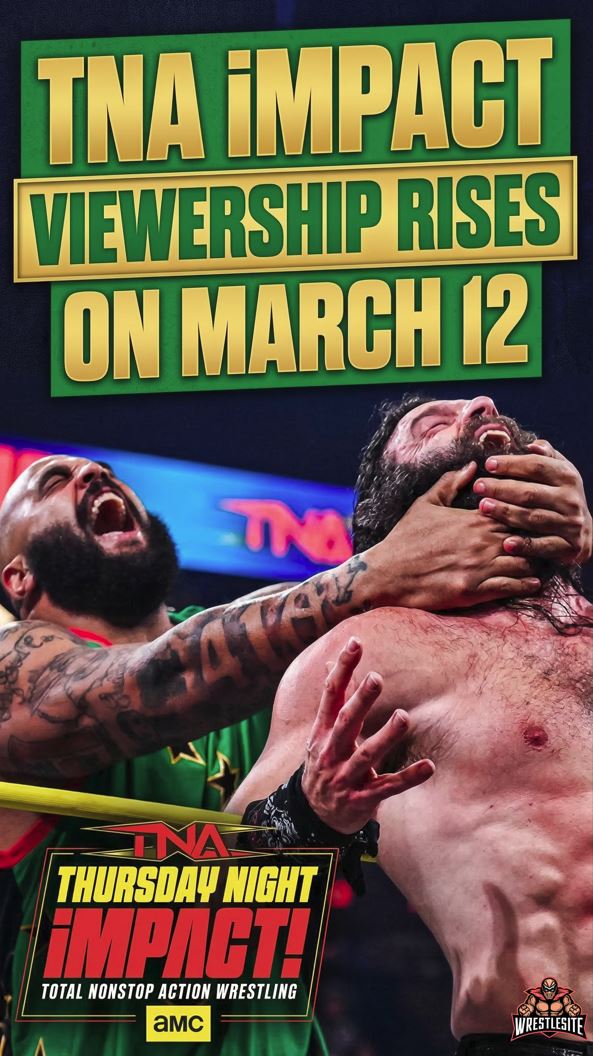 TNA iMPACT Viewership Rises on March 12