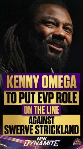 Kenny Omega To Put EVP Role On The Line Against Swerve Strickland