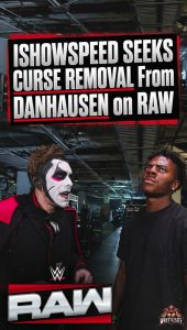 IShowSpeed Seeks Curse Removal From Danhausen on RAW