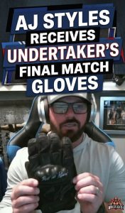 AJ Styles Receives Undertaker’s Final Match Gloves