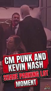 CM Punk And Kevin Nash Share Parking Lot Moment