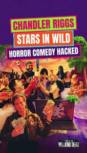 Chandler Riggs Stars in Wild Horror Comedy Hacked