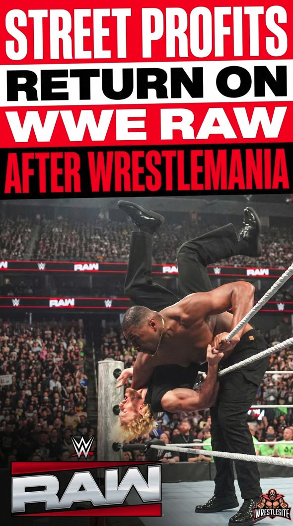 Street Profits Return on WWE RAW After WrestleMania