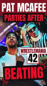 Pat McAfee Parties After WrestleMania 42 Beating