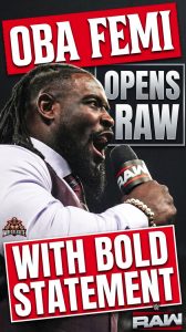 Oba Femi Opens RAW With Bold Statement