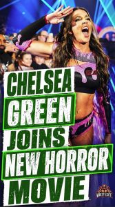 Chelsea Green Joins New Horror Movie