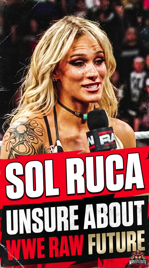 Sol Ruca Unsure About WWE RAW Future