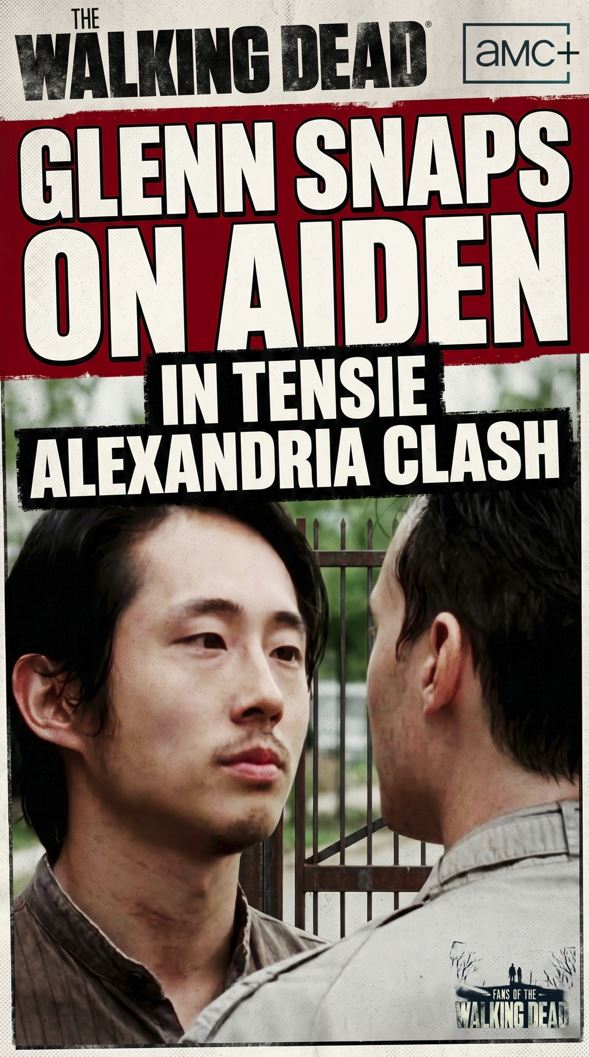 Glenn Snaps On Aiden In Tense Alexandria Clash