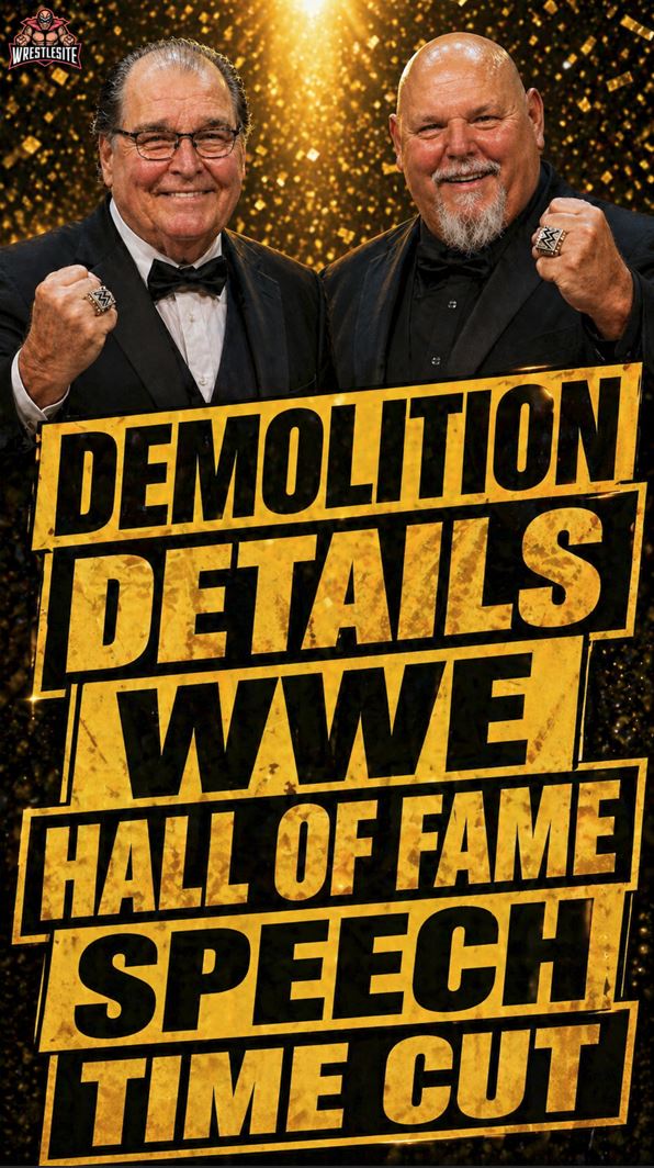 Demolition Details WWE Hall of Fame Speech Time Cut