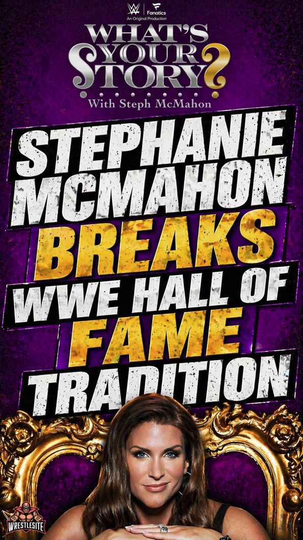 Stephanie McMahon Breaks WWE Hall of Fame Tradition