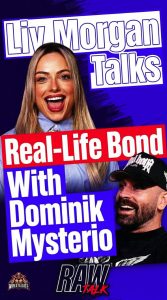 Liv Morgan Talks Real-Life Bond With Dominik Mysterio
