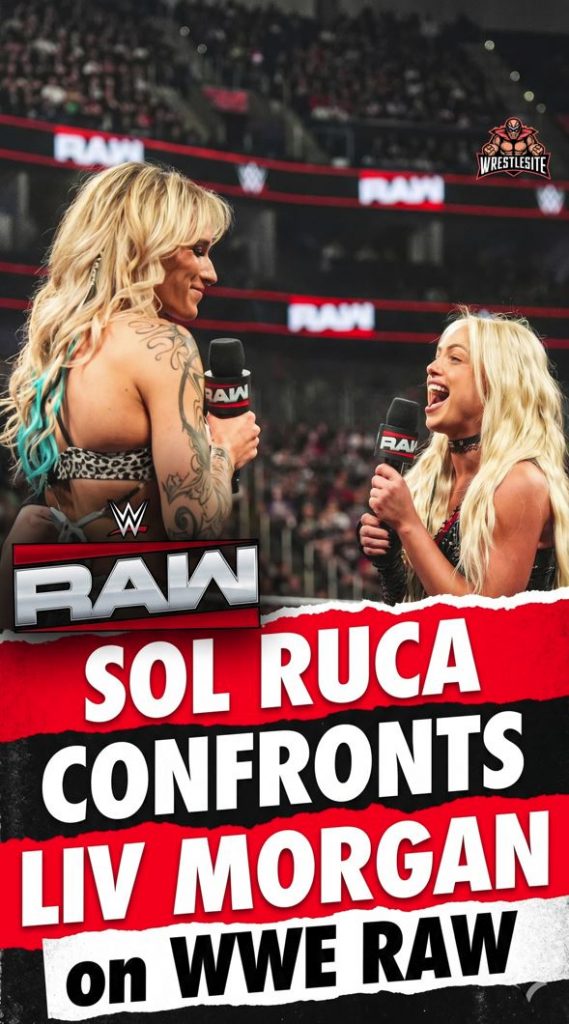 Sol Ruca Confronts Liv Morgan on RAW