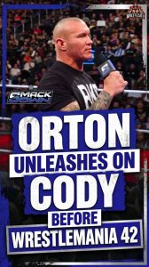 Orton Unleashes On Cody Before WrestleMania 42