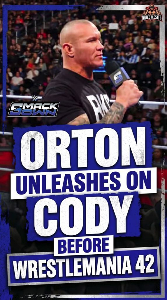 Orton Unleashes On Cody Before WrestleMania 42