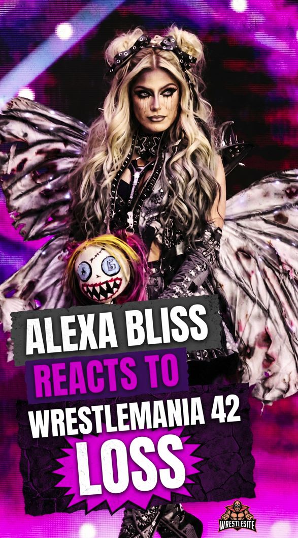 Alexa Bliss Reacts to WrestleMania 42 Loss