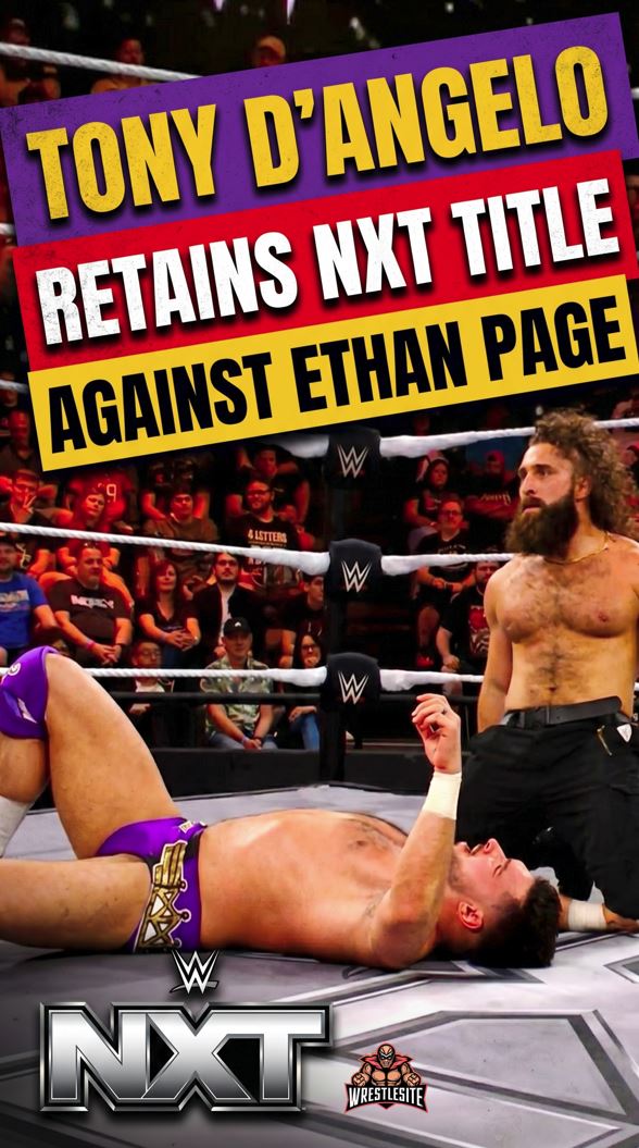 Tony D’Angelo Retains NXT Title Against Ethan Page