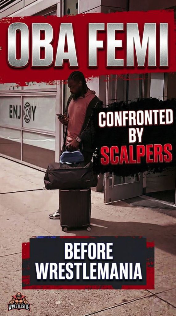 Oba Femi Confronted by Scalpers Before WrestleMania