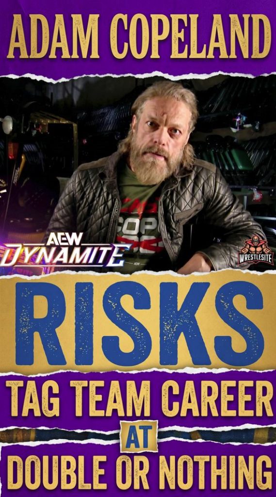 Adam Copeland Risks Tag Team Career at Double Or Nothing