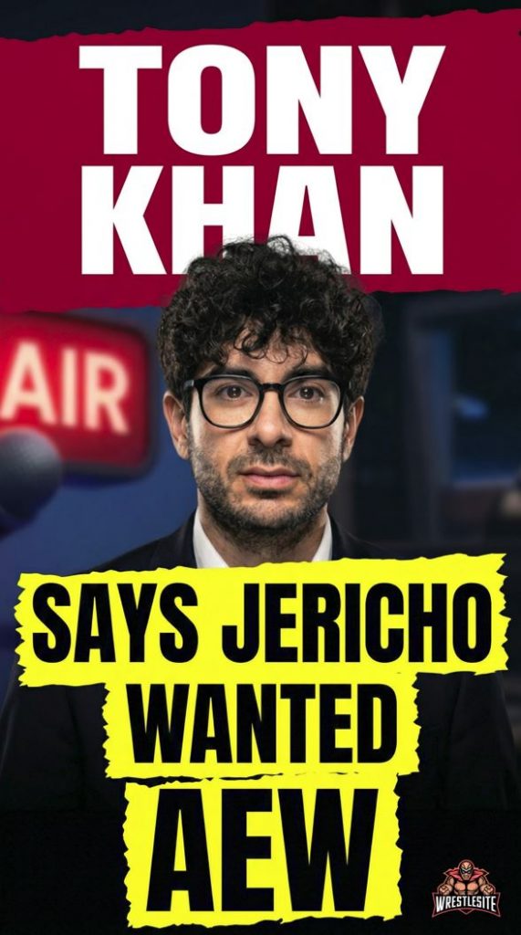 Tony Khan Says Jericho Wanted AEW