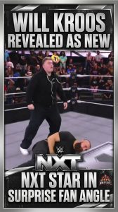 Will Kroos Revealed As New NXT Star In Surprise Fan Angle