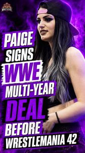 Paige Signs WWE Multi-Year Deal Before WrestleMania 42