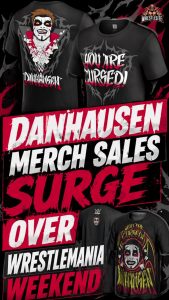Danhausen Merch Sales Surge Over WrestleMania Weekend