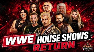 WWE Bringing Back More House Shows 17 WWE Superstars appear on Summer Tour branding as company expands live house show schedule for 2026