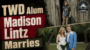 Madison Lintz marries Jackie Kay years after playing Sophia Peletier on AMC’s The Walking Dead