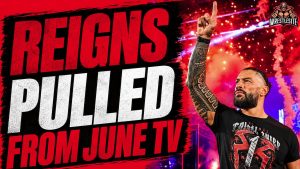 Roman Reigns removed from WWE June TV schedule due to absence from Night of Champions Saudi event