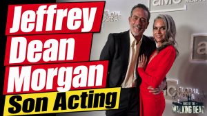 Jeffrey Dean Morgan reveals son Gus acting role in upcoming series Sterling Point
