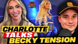 Charlotte Flair Talks Becky Lynch Tension
