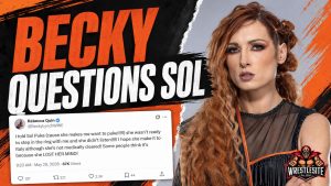 Becky Lynch Questions Sol Ruca’s Status