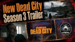 Dead City Season 3 Trailer Arrives