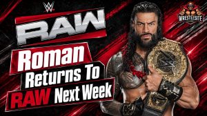 Roman Reigns Set For WWE RAW Return