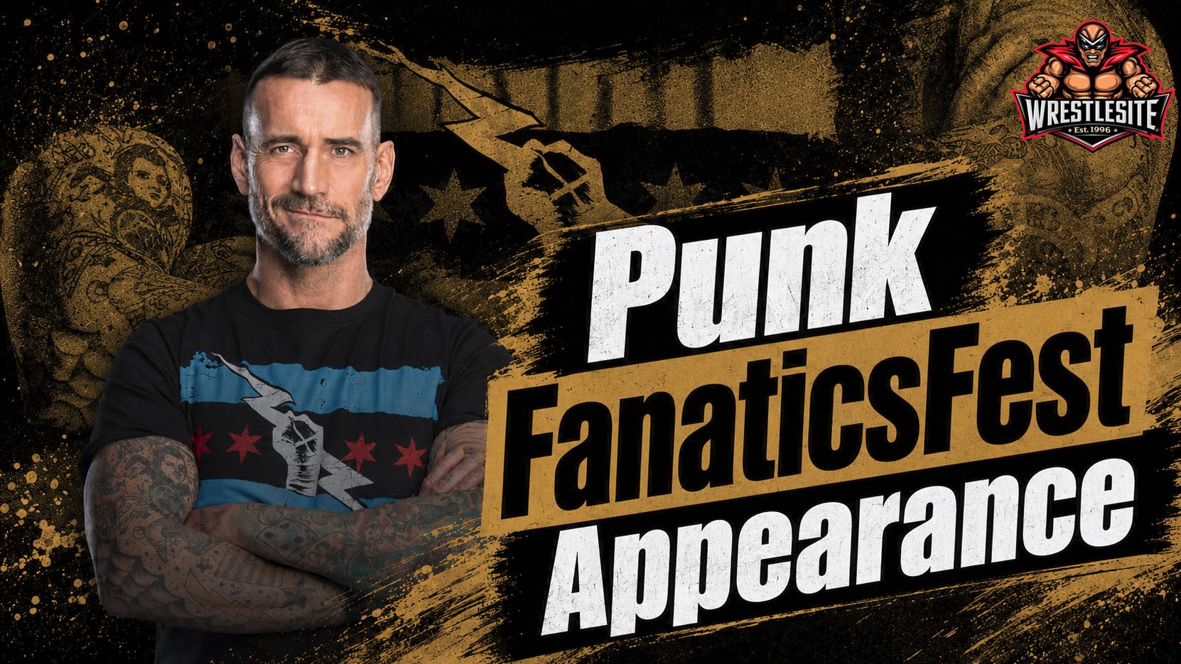 CM Punk Set For FanaticsFest Appearance 5 CM Punk appears on FanaticsFest announcement while WWE return rumors continue before SummerSlam