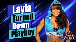 Layla discusses turning down WWE Playboy offer during interview about her career and personal boundaries