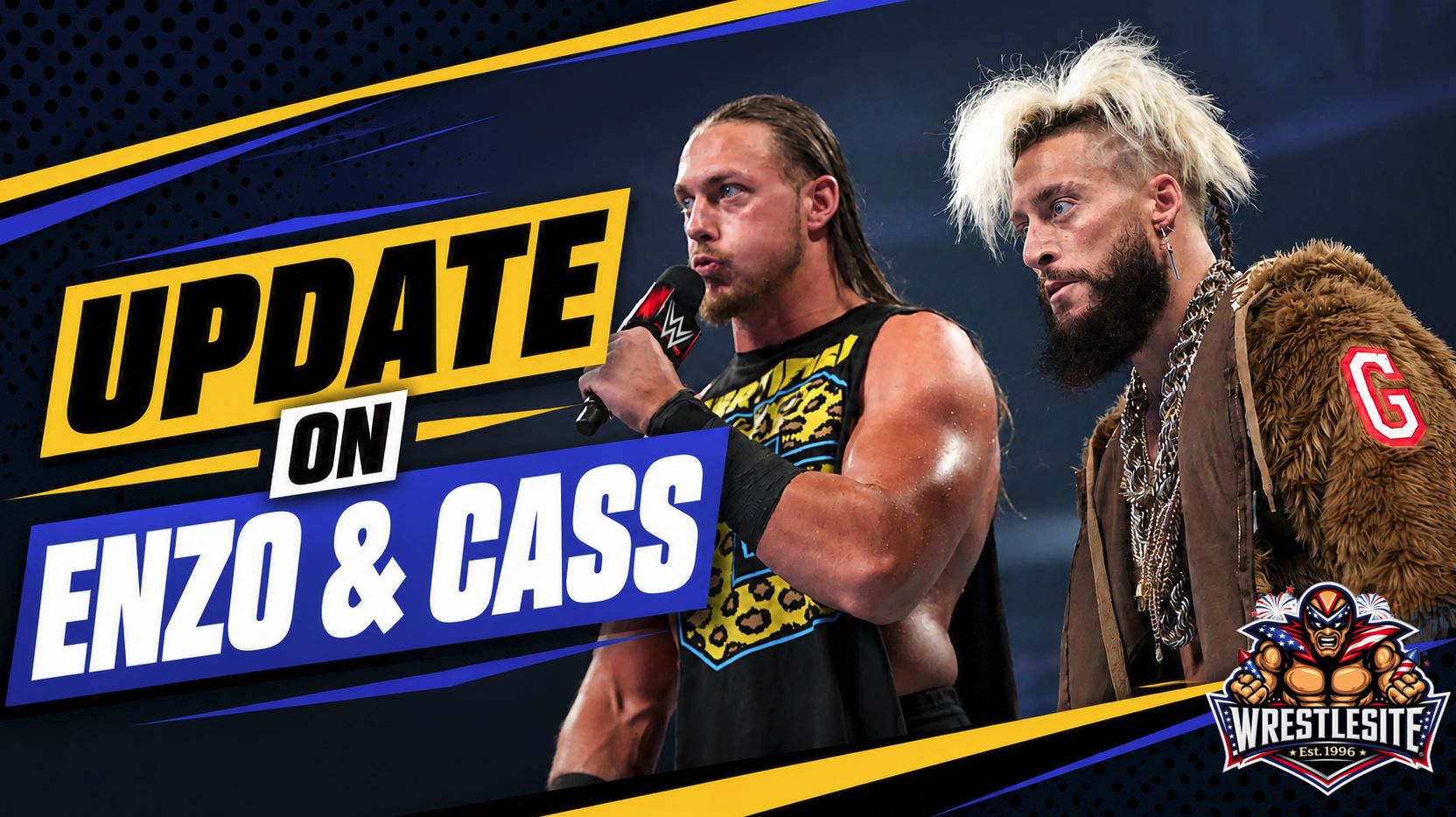 Enzo And Big Cass WWE Return Update 5 Enzo Amore, Big Cass, Big Bill, WWE, AEW, Dave Meltzer, Wrestling Observer Newsletter