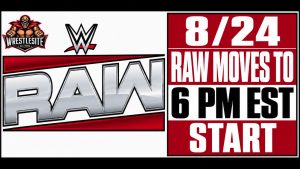WWE Raw Gets Earlier Start Time for August 24