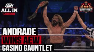 Andrade Wins AEW Casino Gauntlet
