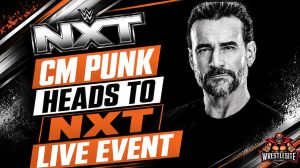 CM Punk Set for NXT Live Event