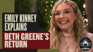 Emily Kinney Explains Beth Greene’s Dead City Return 17 Emily Kinney returns as Beth Greene and reunites with Maggie during Dead City alternate timeline