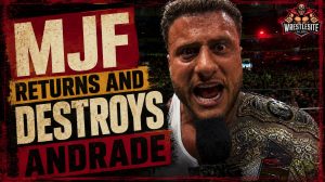 MJF Returns to AEW and Destroys Andrade