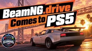 BeamNG.drive launches PS5 Early Access with crashes, customizable vehicles, and open-world driving on October 19