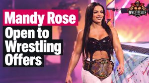 Mandy Rose Open to WWE, AEW, and TNA Offers