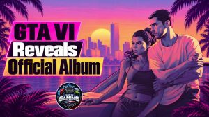 GTA VI Reveals Official 34 Song Album