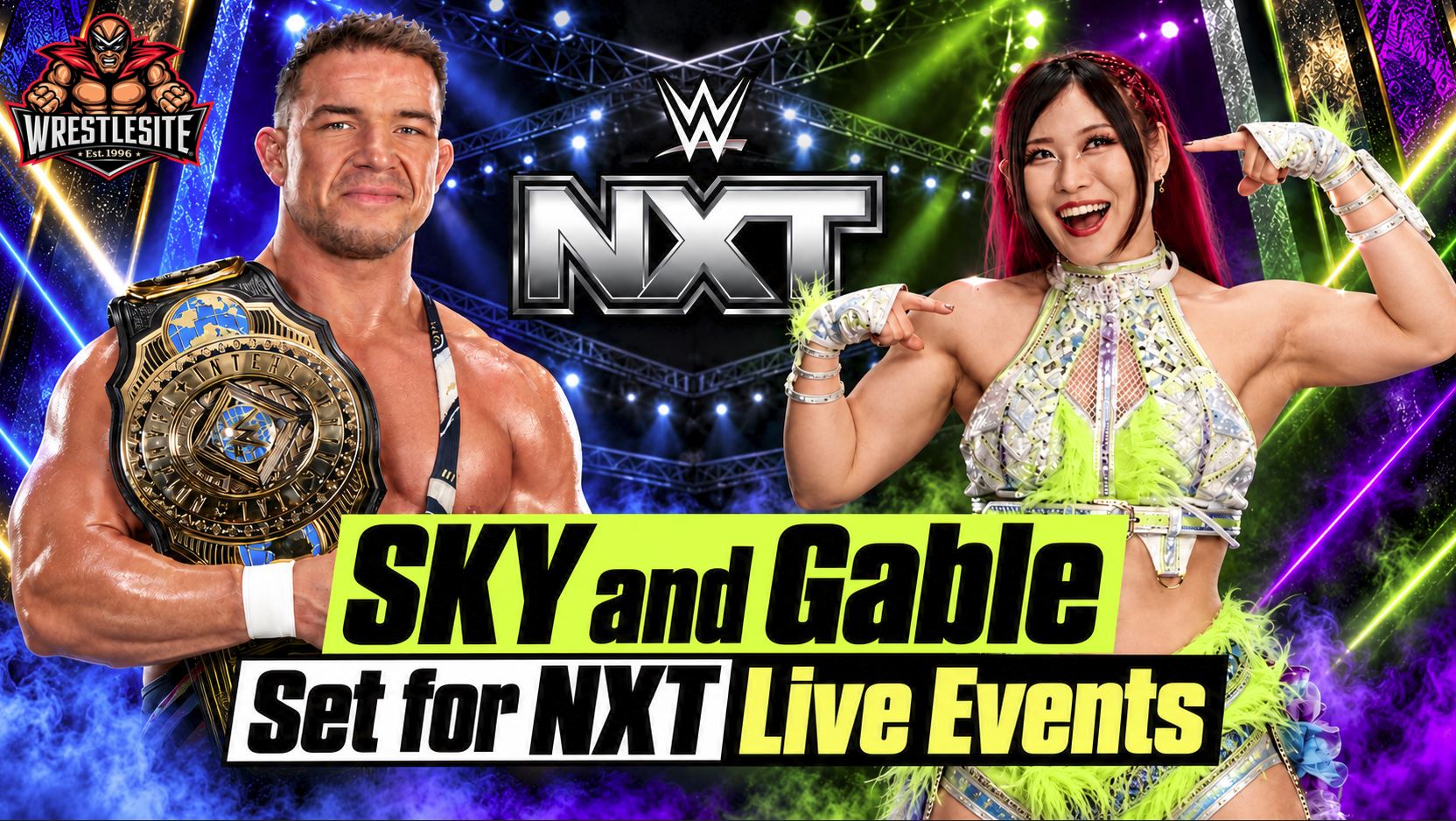 IYO SKY and Chad Gable Set for NXT Live Events 5 IYO SKY and Chad Gable appear in a promotional image for their upcoming WWE NXT live event appearances