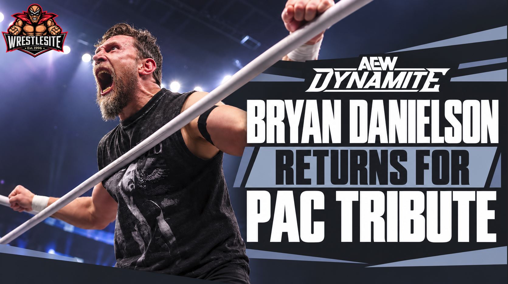 Bryan Danielson returns as Death Riders mystery partner during emotional AEW tribute honoring PAC